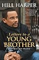 Letters to a Young Brother: MANifest Your Destiny