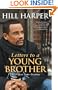 Letters to a Young Brother: Manifest Your Destiny