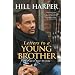 Letters to a Young Brother: Manifest Your Destiny