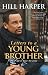 Letters to a Young Brother: Manifest Your Destiny