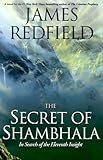 The Secret of Shambhala: In Search of the Eleventh Insight (G K Hall Large Print Book Series)