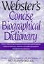 Webster's Concise Biographical Dictionary