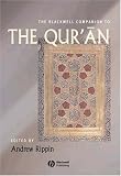 The Blackwell Companion to the Qur'an (Blackwell Companions to Religion)