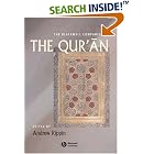 Click here to buy The Blackwell Companion to the Qur'an (Blackwell Companions to Religion) by  Binyamin Abrahamov, Christopher Buck, Michael Carter, and Vincent Cornell.