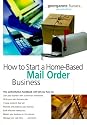How to Start a Home-Based Mail Order Business, 2nd (Home-Based Business Series)