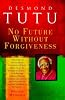 No Future Without Forgiveness