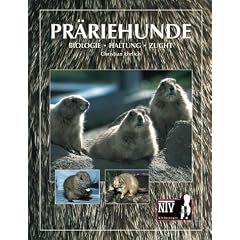Pr�riehunde: Biologie, Haltung, Zucht