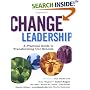 Change Leadership: A Practical Guide to Transforming Our Schools (Jossey-Bass Education)