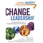 Change Leadership: A Practical Guide to Transforming Our Schools (Jossey-Bass Education)