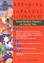 Breaking Into Japanese Literature: Seven Modern Classics in Parallel Text