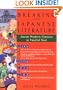 Breaking into Japanese Literature: Seven Modern Classics in Parallel Text