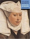 The Oxford illustrated history of Medieval Europe