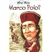 Who Was Marco Polo?
