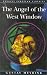The Angel of the West Window (Dedalus European Classics)