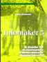 Infomaker 5: Professional Reference : A Guide to Developing Client/Server Applications (McGraw-Hill Series on Client/server Computing)
