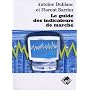 Le Guide des indicateurs de march� de Antoine Dublanc