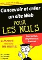 Concevoir et créer un site Web Pour les Nuls