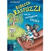 Rebecca Rasfuzzi und das gestohlene Lachen