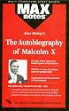 The Autobiography of Malcolm X as told to Alex Haley (MAXNotes Literature Guides)