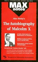 The Autobiography of Malcolm X as told to Alex Haley  (MAXNotes Literature Guides)