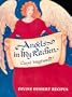 Angels in My Kitchen: Divine Dessert Recipes