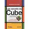 Le Cube : Le guide d�finitif du puzzle le plus vendu au monde