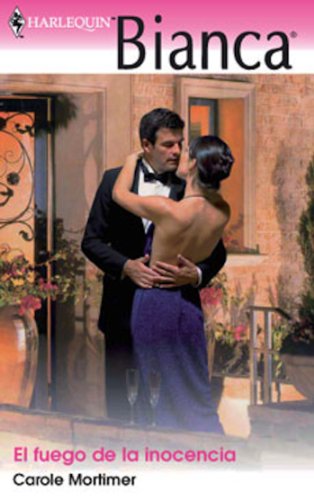 El fuego de la inocencia (Bianca) (Spanish Edition)