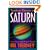 Twelve Faces of Saturn: Your Guardian Angel Planet