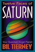 Twelve Faces of Saturn: Your Guardian Angel Planet