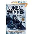 Combat Swimmer: Memoires of a Navy Seal