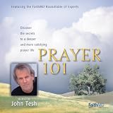 Prayer 101: Hosted By John Tesh
