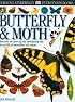 Eyewitness: Butterfly & Moth (Eyewitness Books)