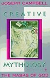 The masks of God: primitive mythology / Joseph Campbell