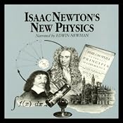 Isaac Newton's New Physics | [Dr. Gordon Brittan]