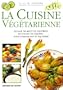 Le grand livre de la cuisine v�g�tarienne