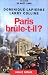 Paris brûle-t-il?