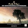 Die geheimnisvolle Entf�hrung. CD.