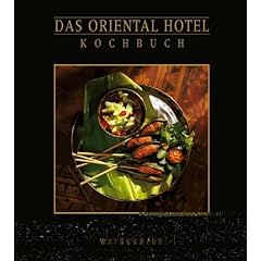 Das Oriental Hotel Kochbuch