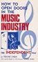 How to Open Doors in the Music Industry: The Independent Way