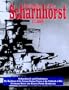 Battleships of the Scharnhorst Class: Scharnhorst and Gneisenau: The Backbone of the German Surface Forces at the Outbreak of War