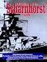 Battleships of the Scharnhorstclass: The Scharnhorst and Gneisenau : The Backbone of the German Surface Forces at the Outbreak of War