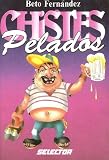 Chistes Pelados/Dirty Jokes