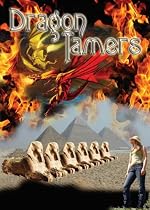 Dragon Tamers: Reality Goes Virtual