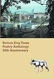 Bottom Dog Press Poetry Anthology: 25th Anniversary