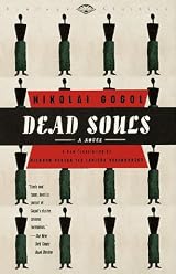 Dead Souls: A Novel by Nikolai Gogol