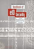 Handbook of elD security : concepts, practical experiences, technologies