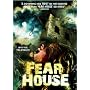 Fear House [2008]