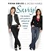 Savvy!: The Modern Girl's Guide to Doing It All Without Risking It All