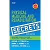 Physical Medicine & Rehabilitation Secrets, 3e