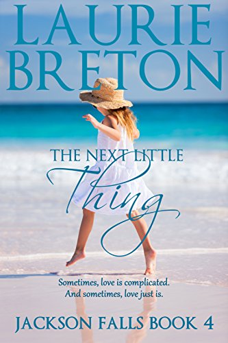 The Next Little Thing: Jackson Falls Book 4 (A Jackson Falls Novella)